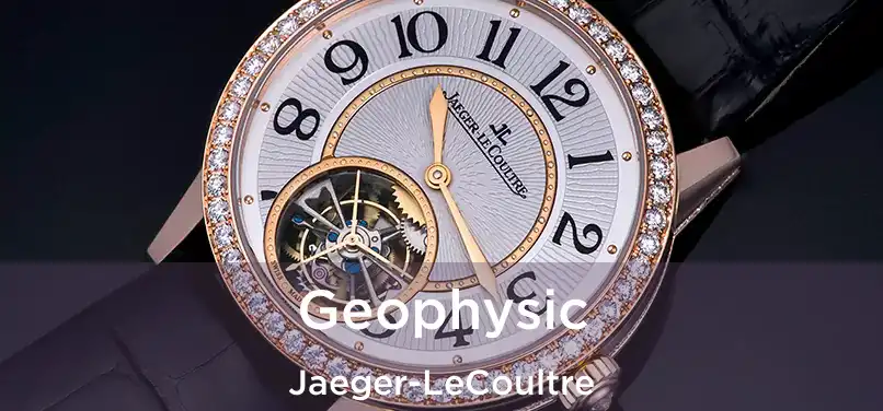  Geophysic Jaeger-LeCoultre