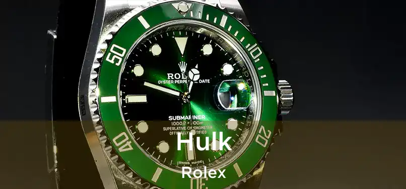  Hulk Rolex