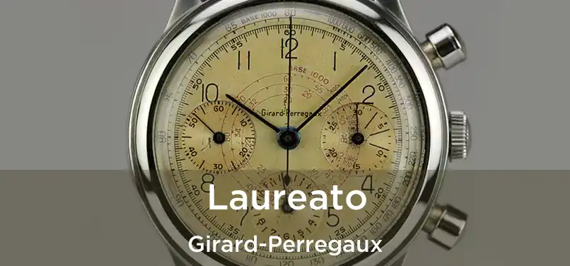  Laureato Girard-Perregaux
