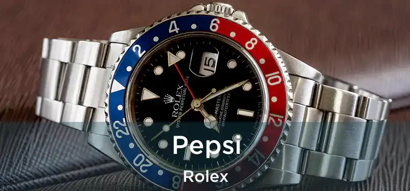 Pepsi Rolex