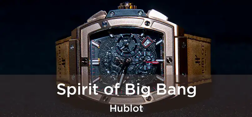  Spirit of Big Bang Hublot
